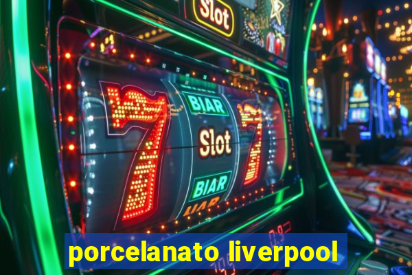 porcelanato liverpool