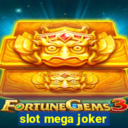 slot mega joker