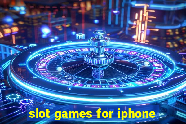 slot games for iphone