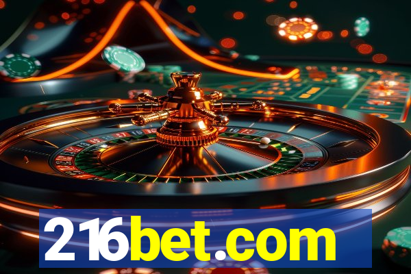 216bet.com