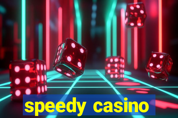 speedy casino