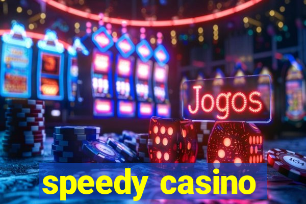 speedy casino