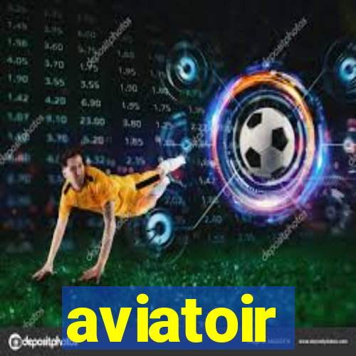 aviatoir