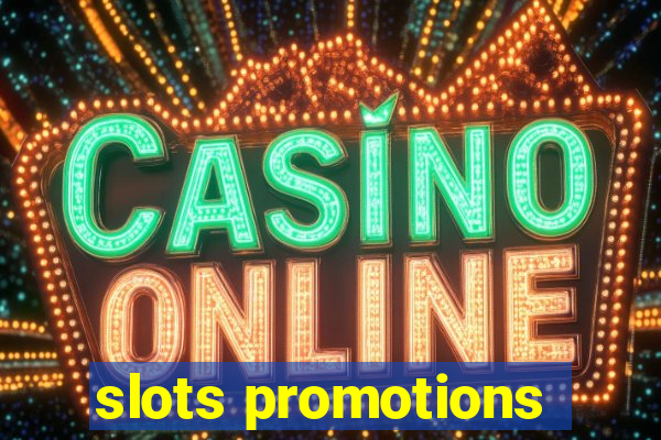 slots promotions