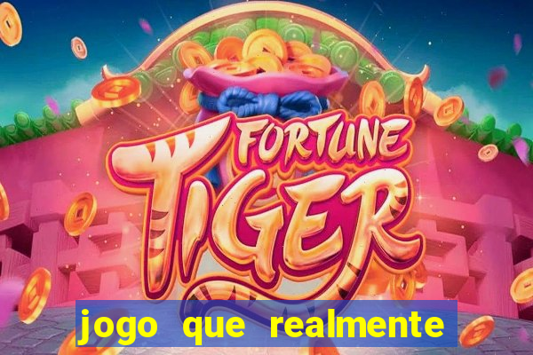 jogo que realmente paga sem precisar depositar