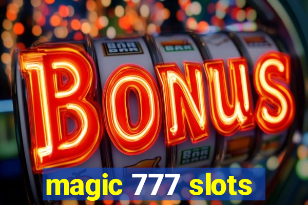 magic 777 slots