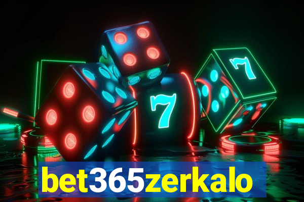 bet365zerkalo