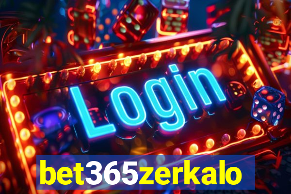 bet365zerkalo