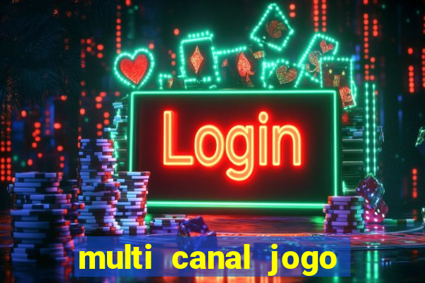 multi canal jogo do flamengo