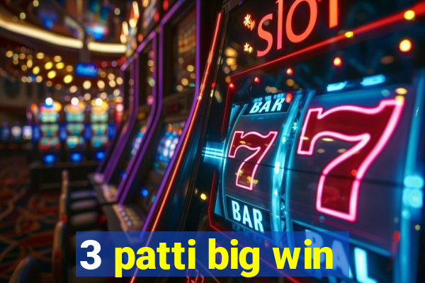 3 patti big win