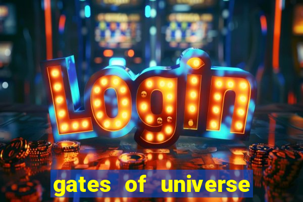 gates of universe slot demo