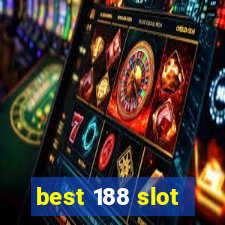 best 188 slot