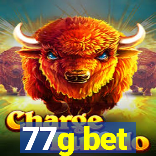 77g bet