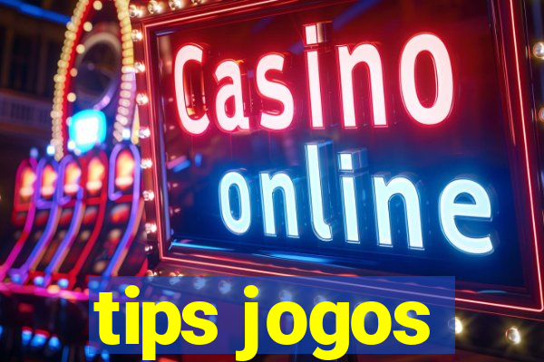 tips jogos