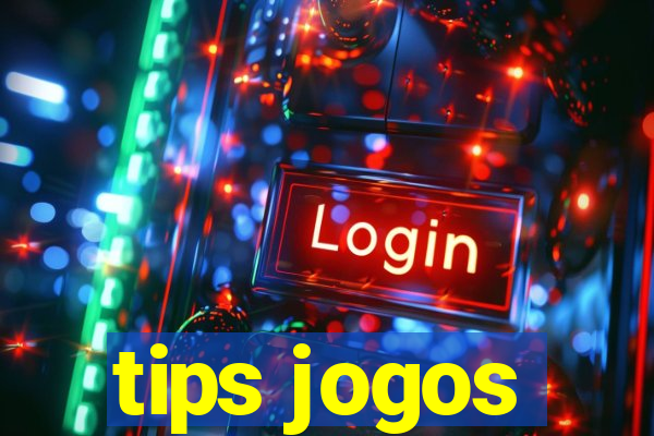 tips jogos