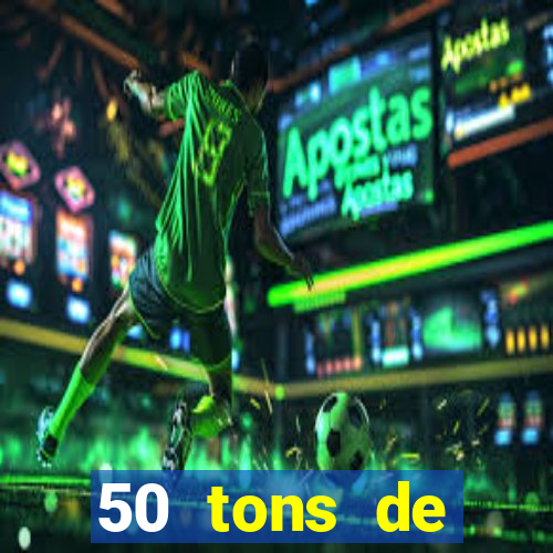 50 tons de liberdade filme completo dublado drive