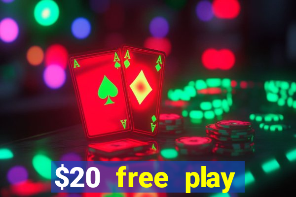 $20 free play chicken ranch casino