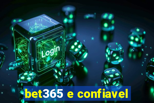 bet365 e confiavel