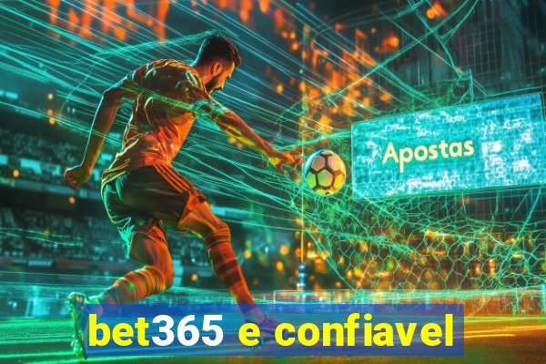 bet365 e confiavel