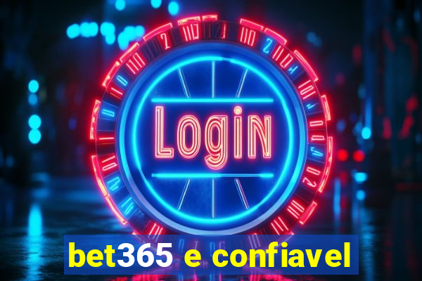 bet365 e confiavel