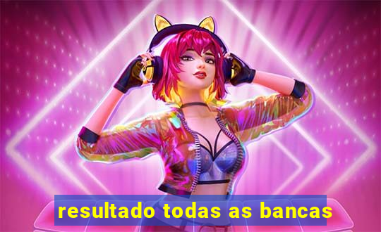 resultado todas as bancas