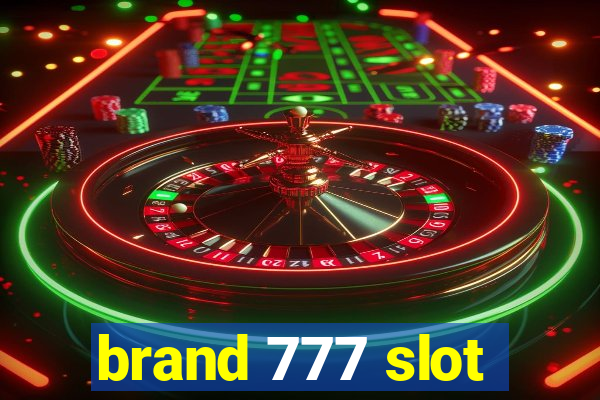 brand 777 slot