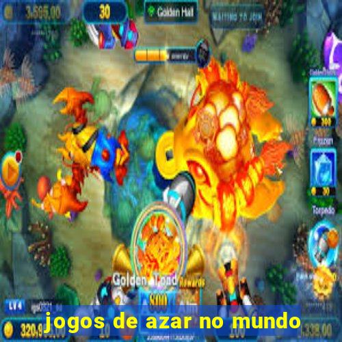 jogos de azar no mundo