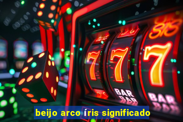 beijo arco íris significado