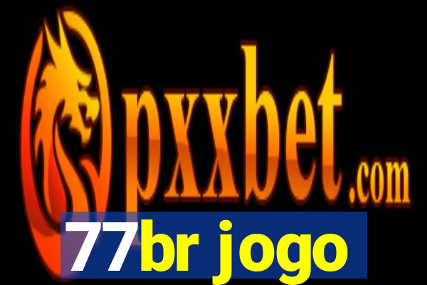 77br jogo