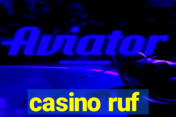 casino ruf