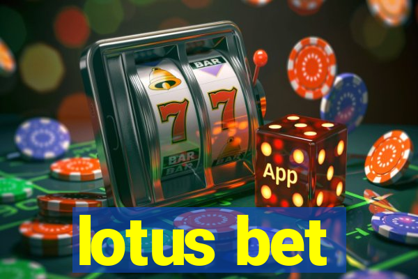 lotus bet