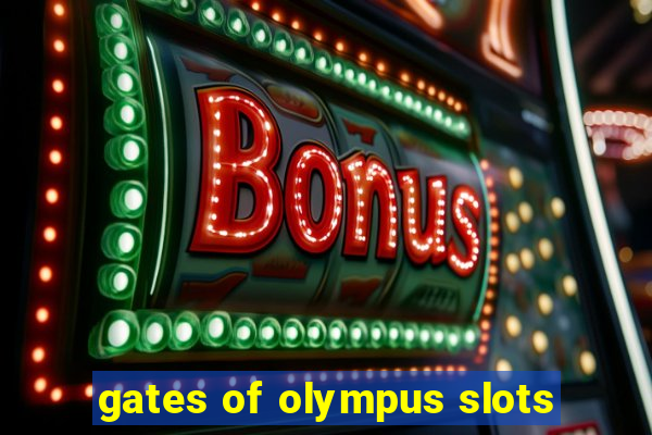 gates of olympus slots