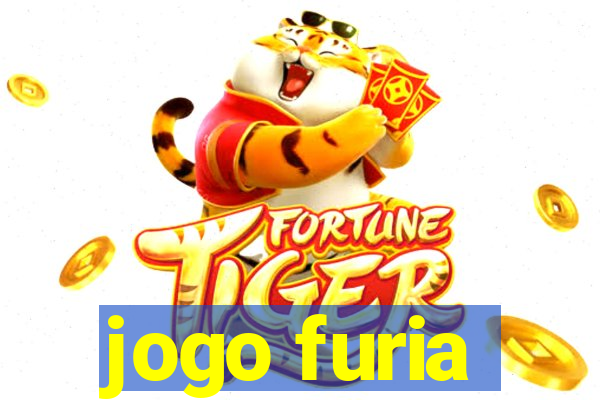 jogo furia