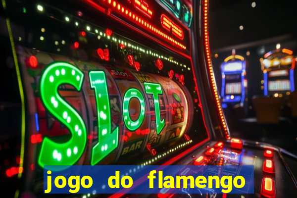 jogo do flamengo quem ta ganhando