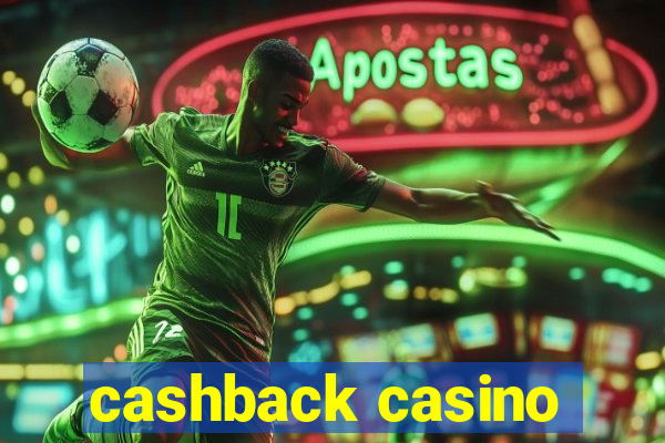 cashback casino