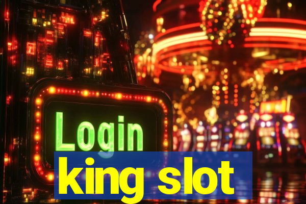 king slot