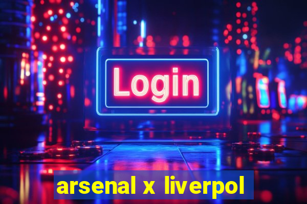 arsenal x liverpol