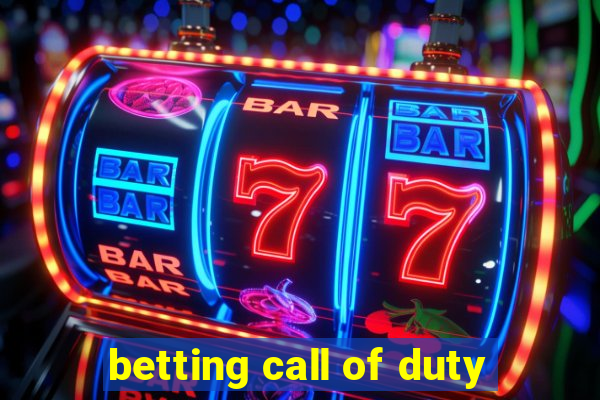 betting call of duty