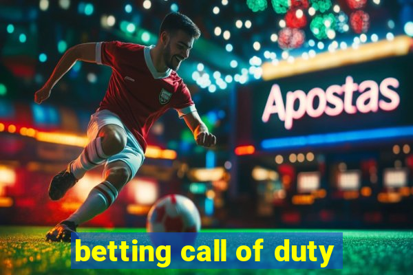 betting call of duty