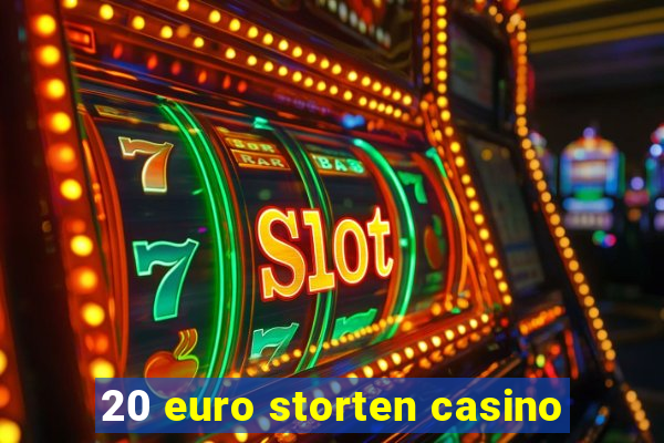 20 euro storten casino