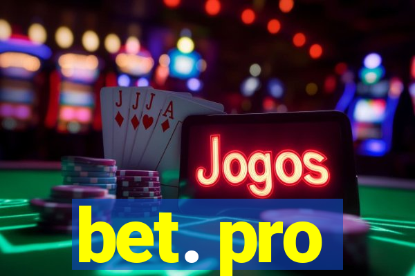 bet. pro