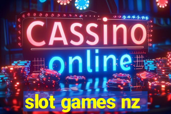 slot games nz