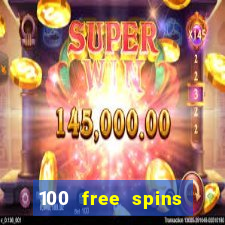 100 free spins casino bonus