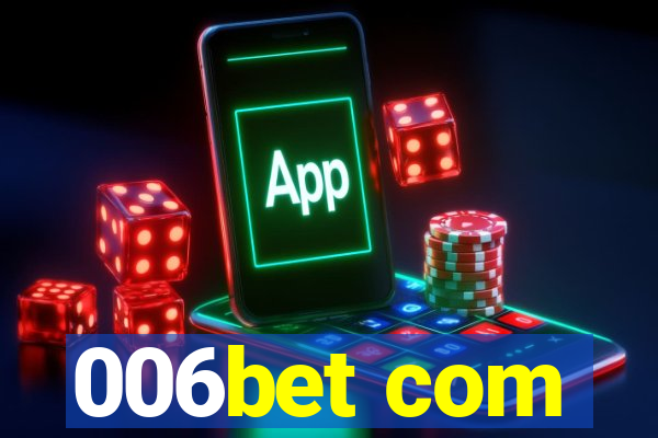 006bet com