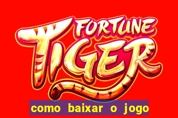 como baixar o jogo da blaze