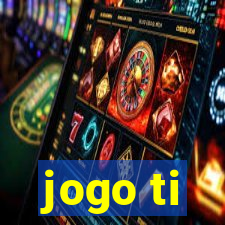 jogo ti