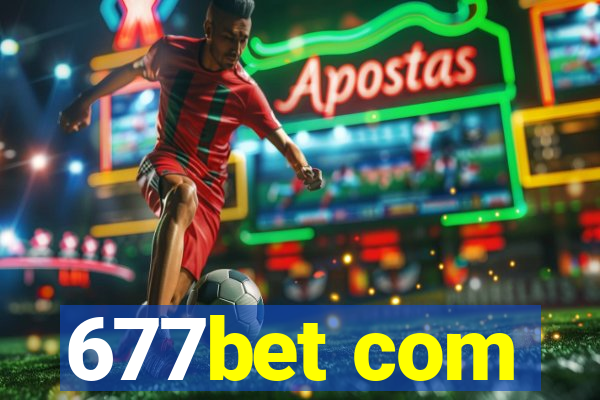 677bet com