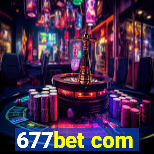 677bet com