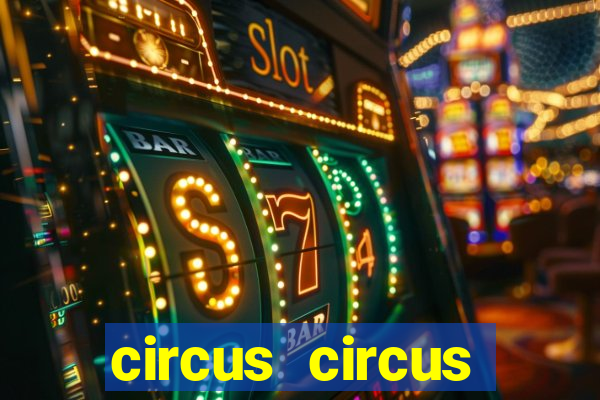 circus circus casino las vegas