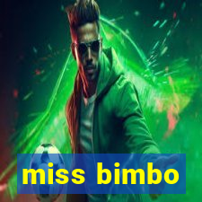 miss bimbo